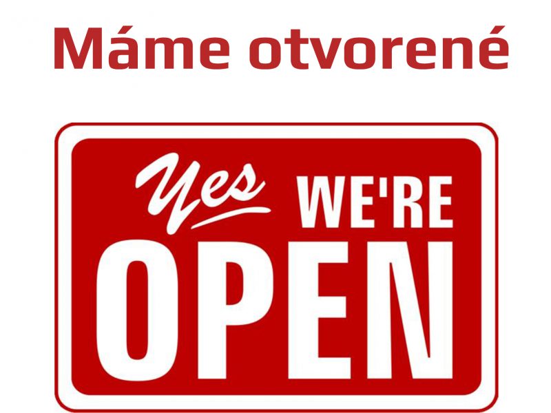 Máme otvorené